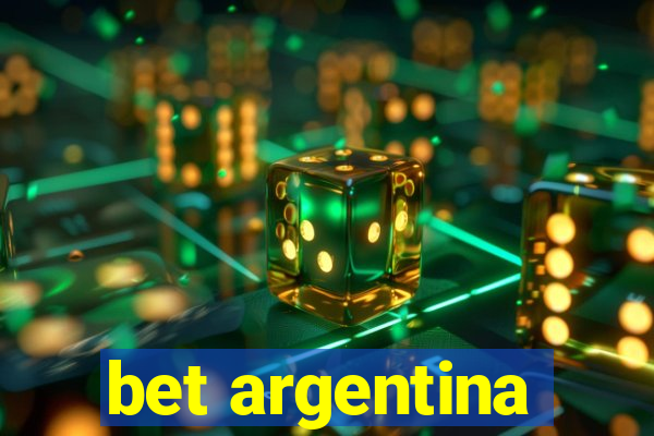 bet argentina